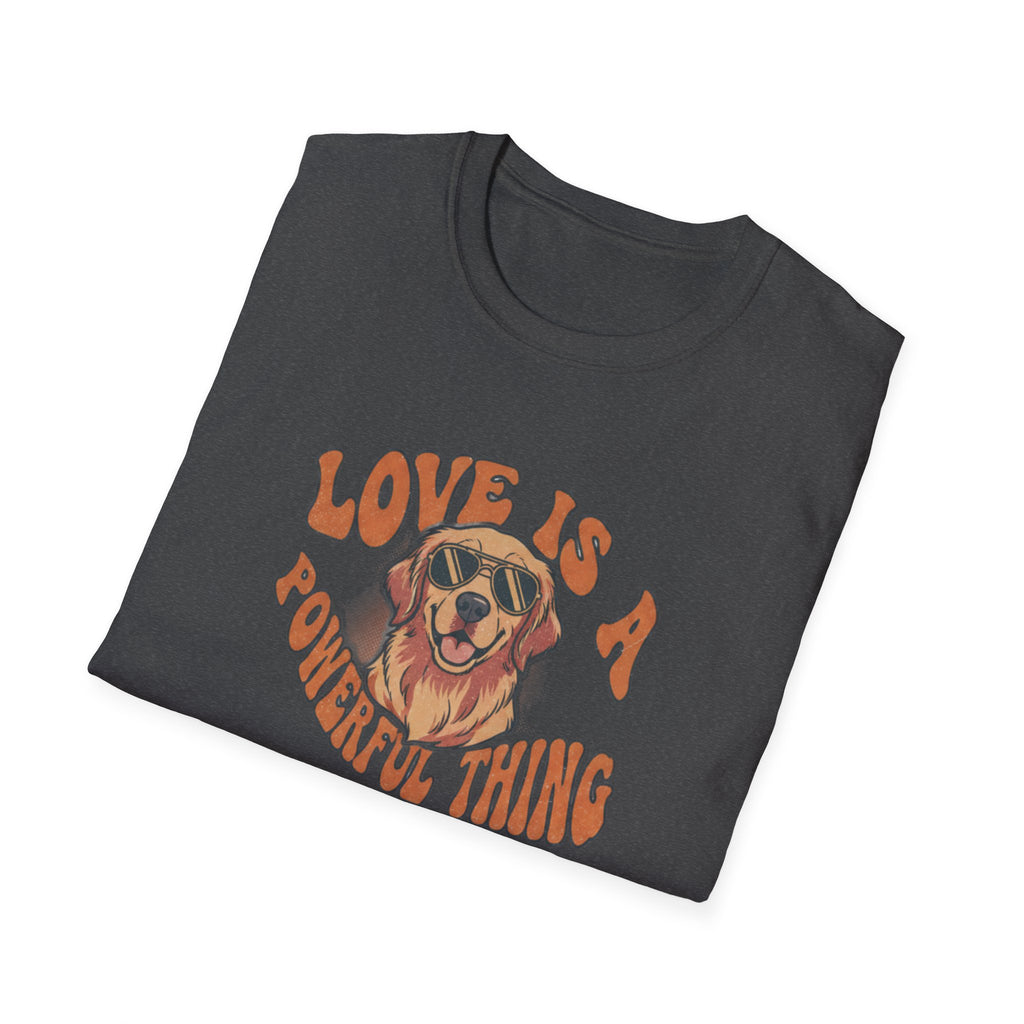 T-Shirt — "Love Is a Powerful Thing" Golden Retriever Graphic Tee