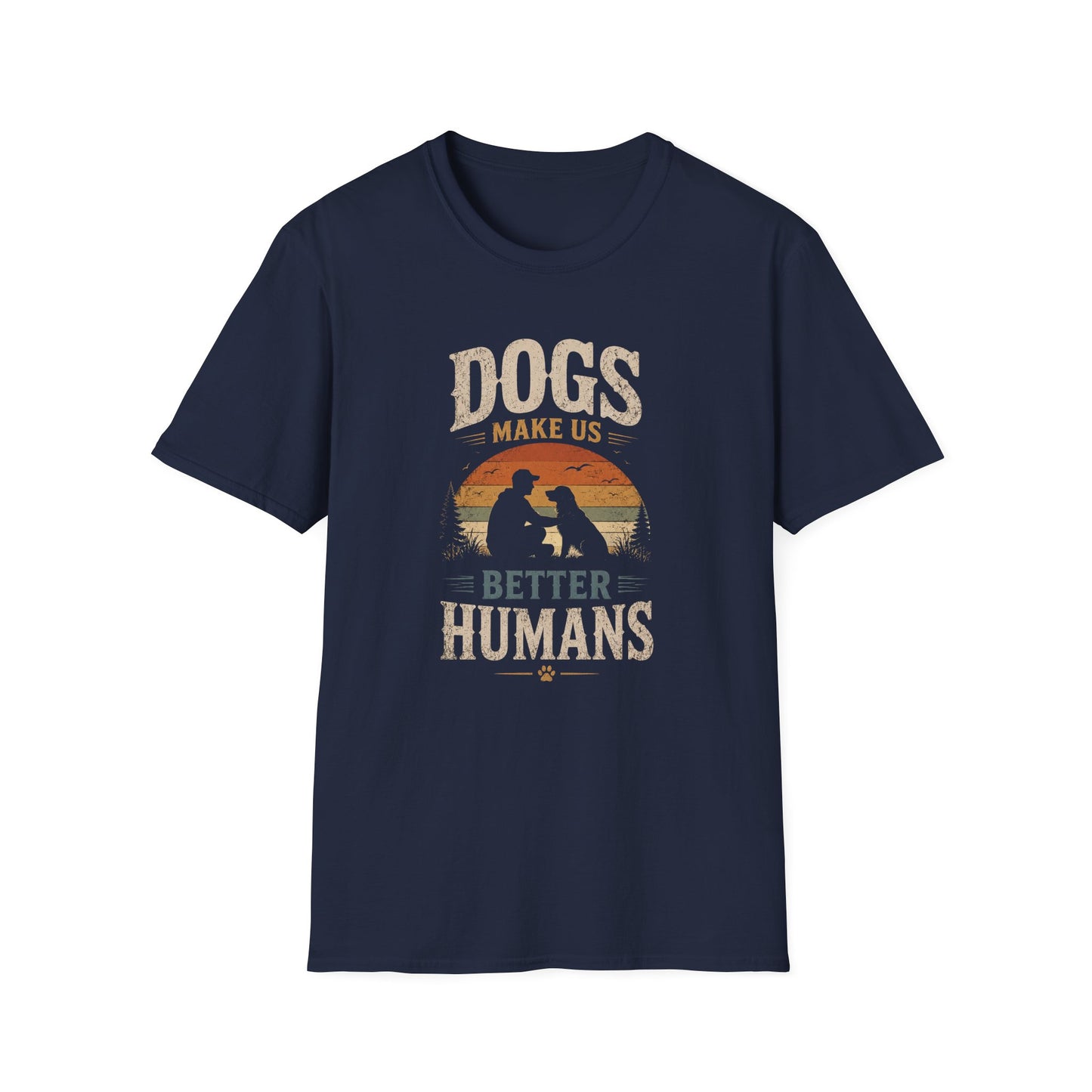 T-Shirt — "Dogs Make Us Better Humans" Vintage Sunset Dog Lover Tee