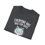 T-Shirt — "Everyone Has Bad Fur Days" Cute Fluffy Cat Graphic