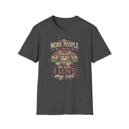 Cat Lover T‑Shirt — “The More People I Meet the More I Love My Cat” Retro Graphic