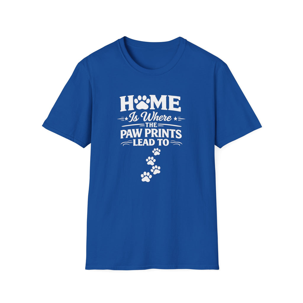 T‑Shirt — "Home Is Where the Paw Prints Lead To" Pet Lover Graphic Tee