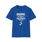 T‑Shirt — "Home Is Where the Paw Prints Lead To" Pet Lover Graphic Tee