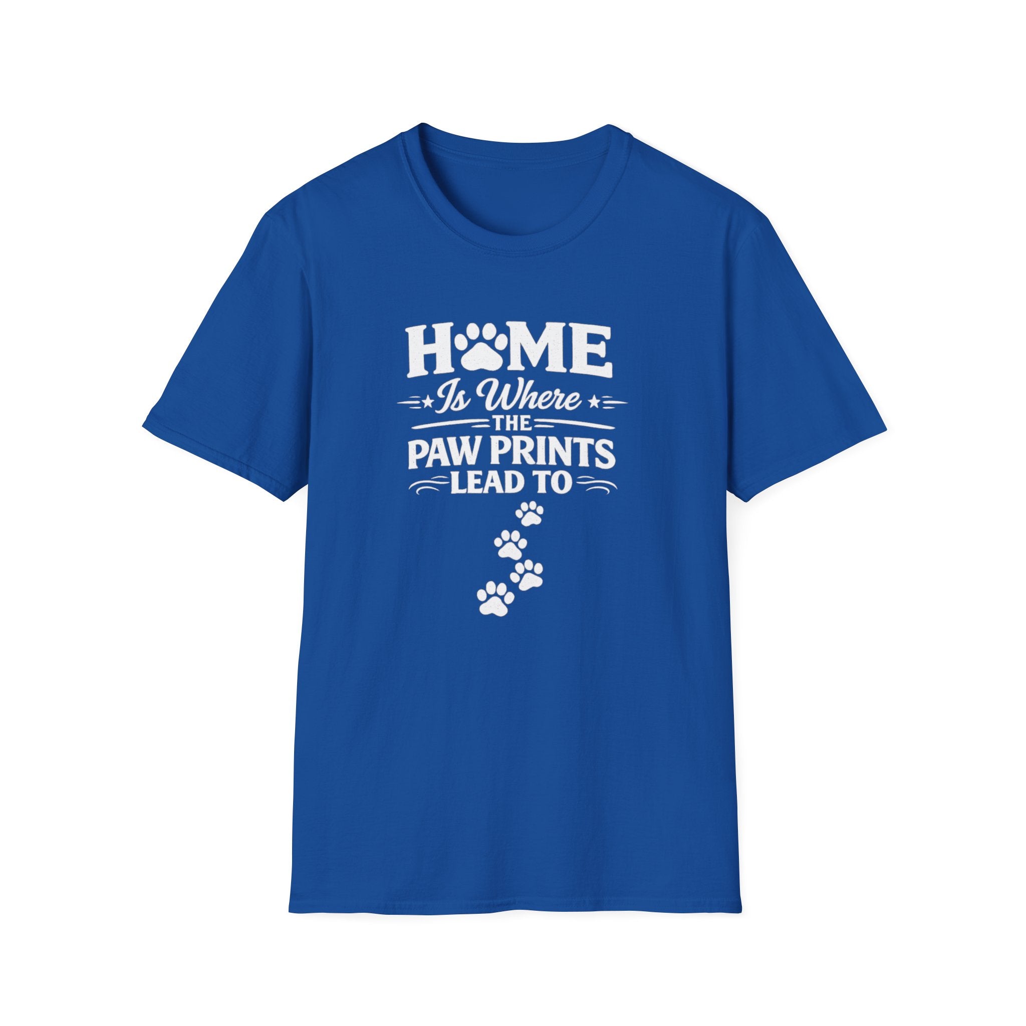 T‑Shirt — "Home Is Where the Paw Prints Lead To" Pet Lover Graphic Tee