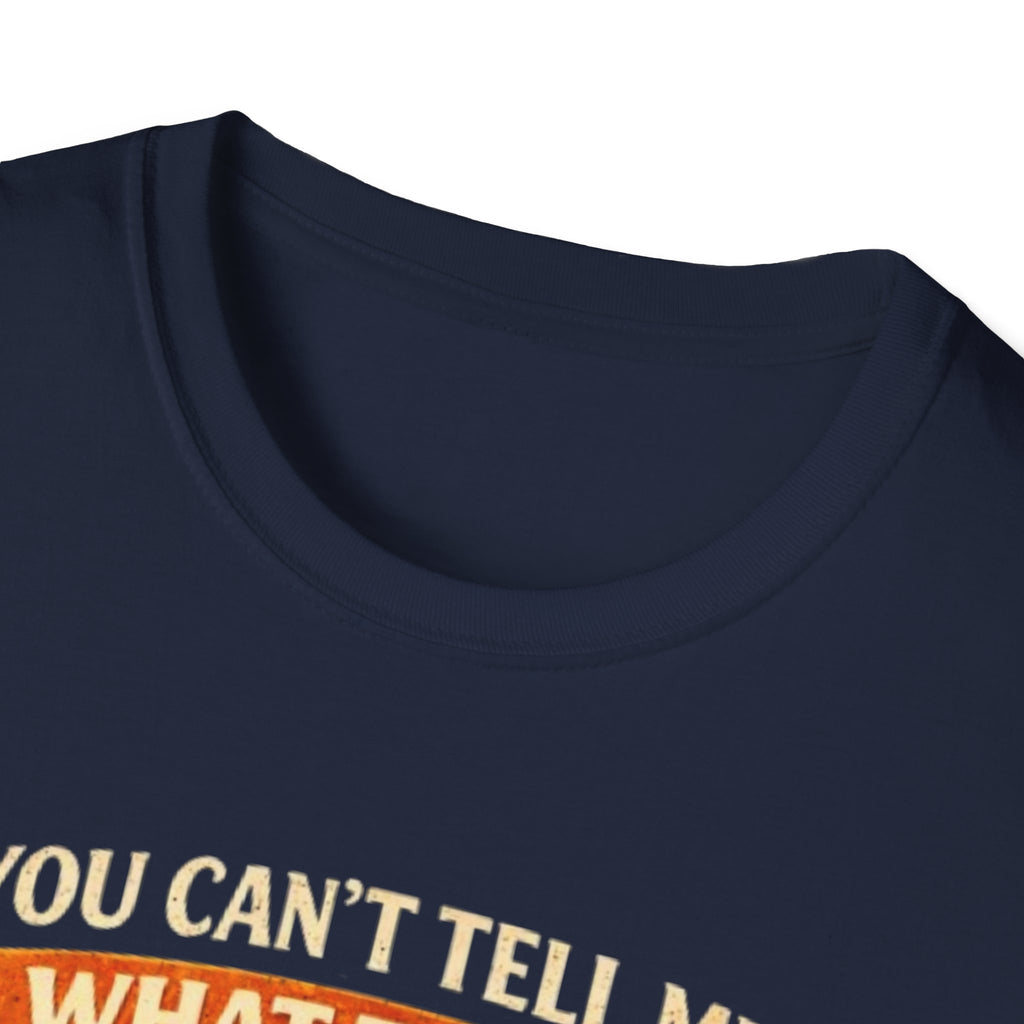 You Can't Tell Me What To Do You're Not My Cat T-Shirt — Funny Cat Lover Tee