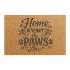 Doormat — "Home is Where the Paws Are" Pet Welcome Mat