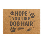 Doormat — "Hope You Like Dog Hair" Funny Paw Print Welcome Mat