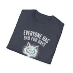 T-Shirt — "Everyone Has Bad Fur Days" Cute Fluffy Cat Graphic