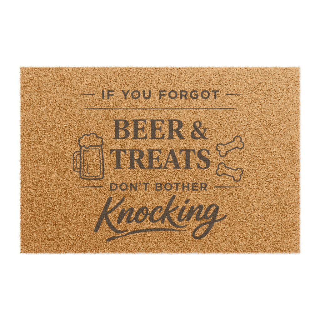 Doormat — "If You Forgot Beer & Treats Don't Bother Knocking" Funny Welcome Mat