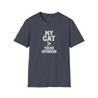 Cat Lover T‑Shirt — "My Cat > Your Opinion" Funny Pet Apparel