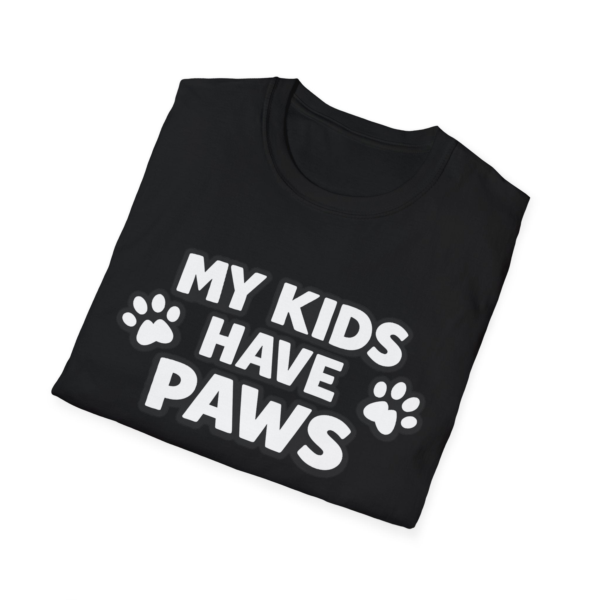 T-Shirt — "My Kids Have Paws" | Funny Pet Parent Tee