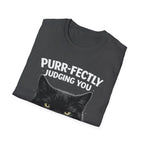 Purr-fectly Judging You Cat T-Shirt