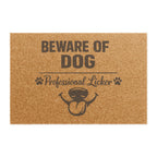 Doormat — "Beware of Dog: Professional Licker" Funny Paw Print Coir Welcome Mat