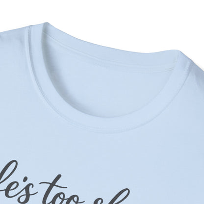 Pets T-Shirt — "Life's Too Short to Say No to Pets" Cute Paw Print Tee