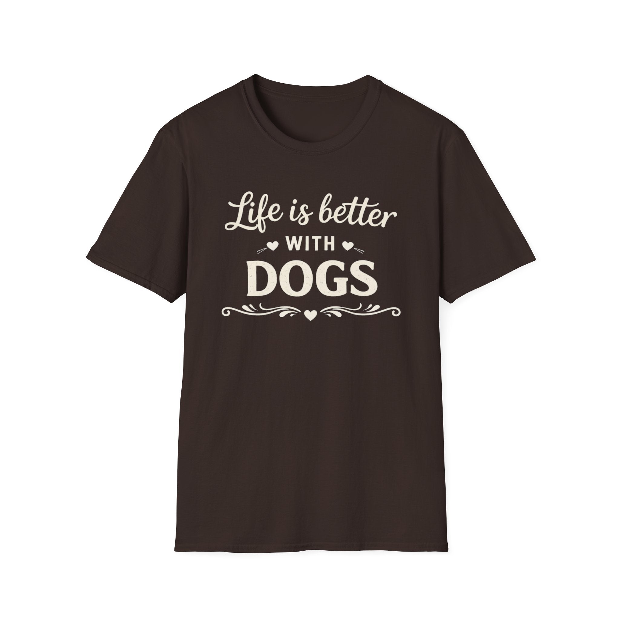 Life Is Better With Dogs T-Shirt — Dog Lover Tee