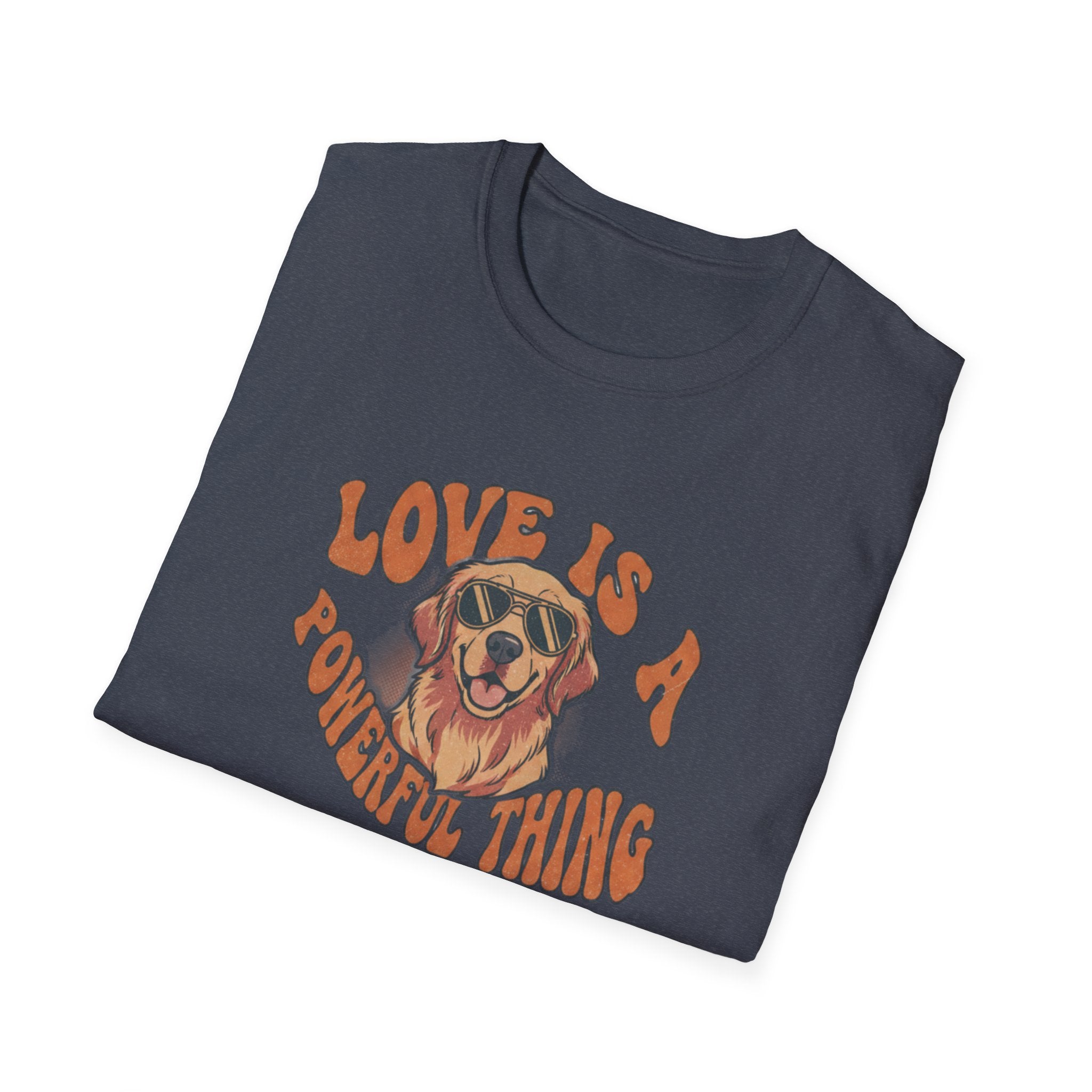 T-Shirt — "Love Is a Powerful Thing" Golden Retriever Graphic Tee