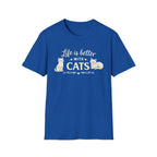 Life Is Better With Cats T-Shirt — Cute Cat Lover Tee
