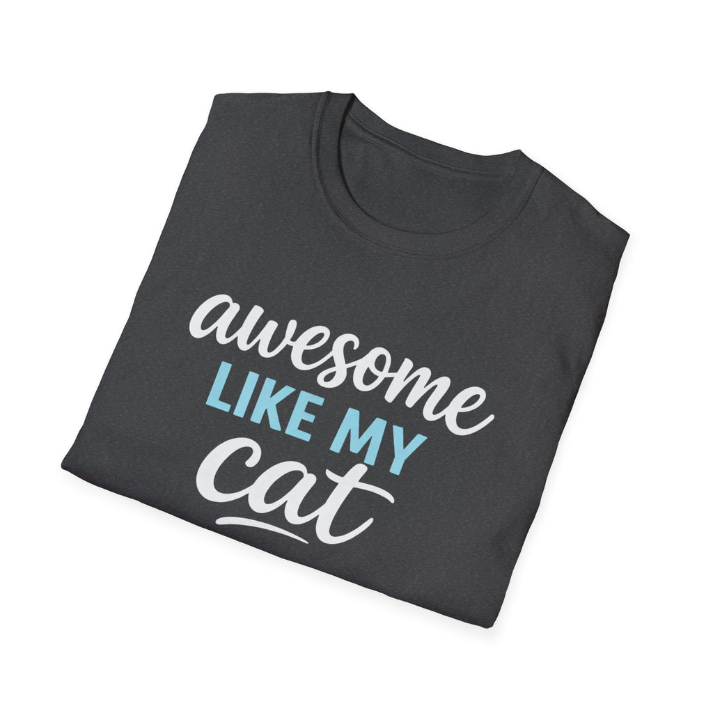 Cat Lover T-Shirt — "Awesome Like My Cat" Graphic Tee