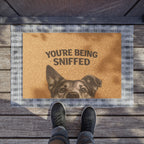 Doormat — "You're Being Sniffed" Funny Dog Welcome Mat
