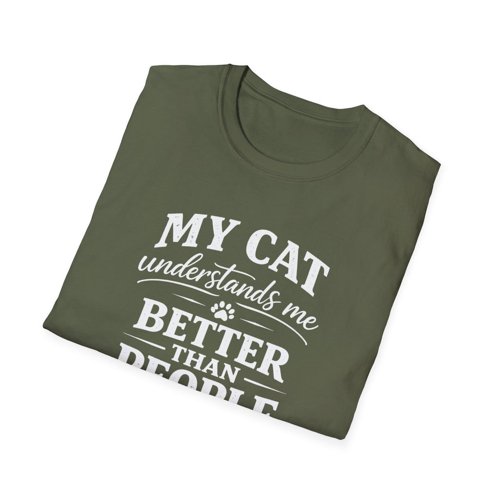 Cat Lover T-Shirt — "My Cat Understands Me Better Than People" Funny Pet Tee