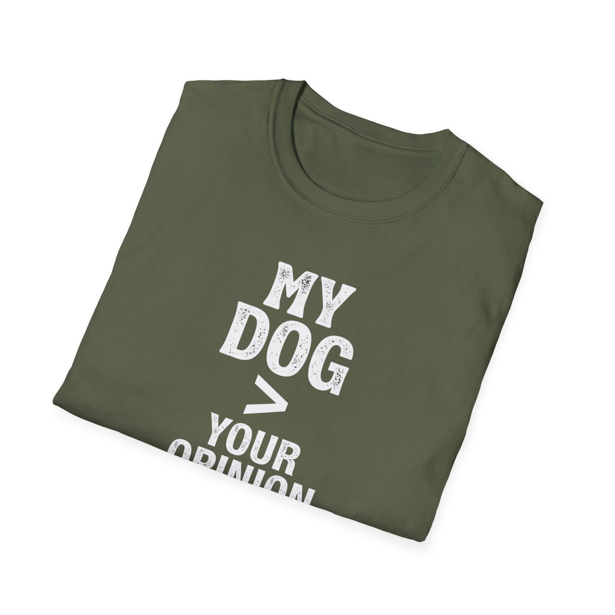 Dog Lover T-Shirt — "My Dog > Your Opinion" Funny Pet Lover Graphic Tee