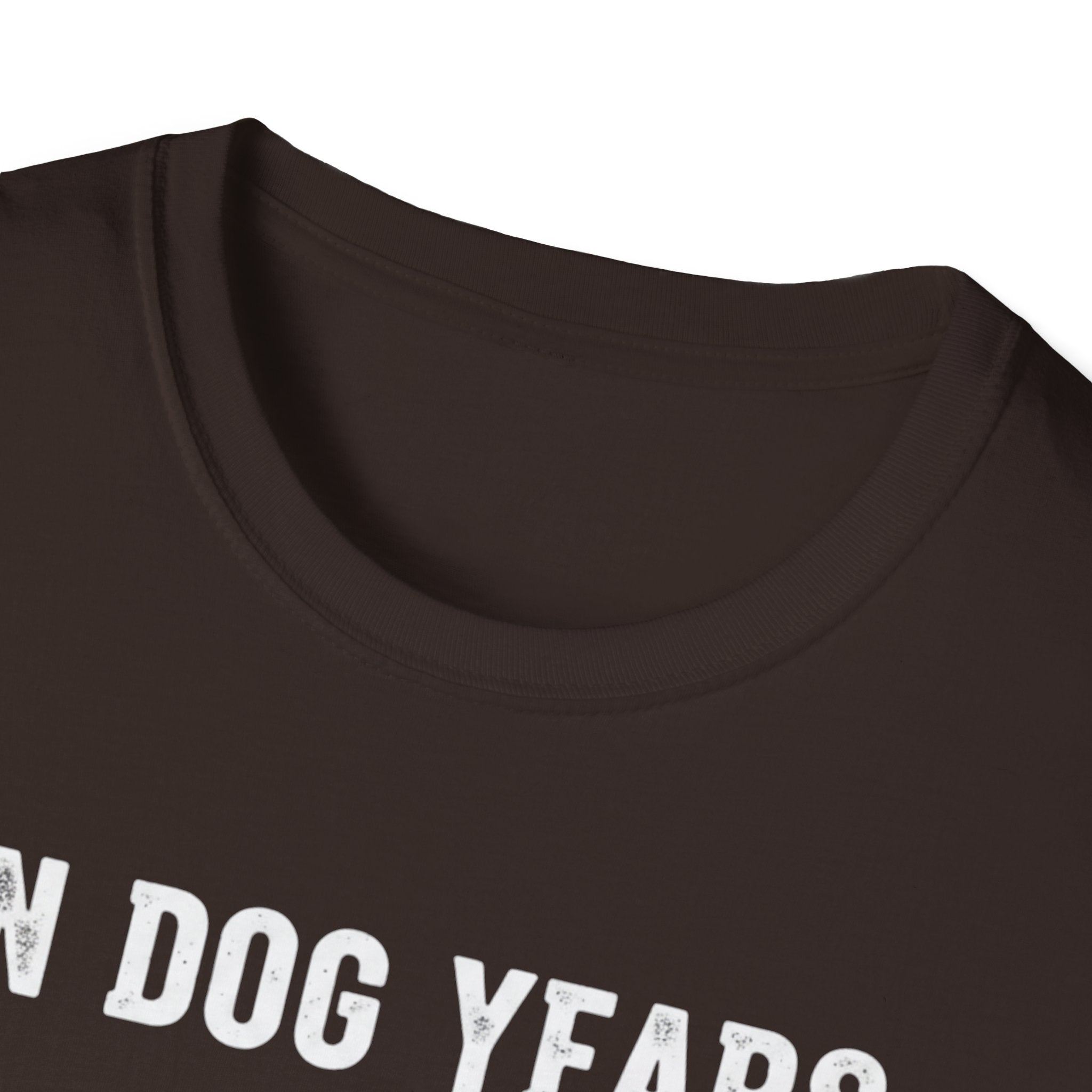 T-Shirt — "In Dog Years I'm Dead" Skeleton Dog Funny Pet Lover Tee