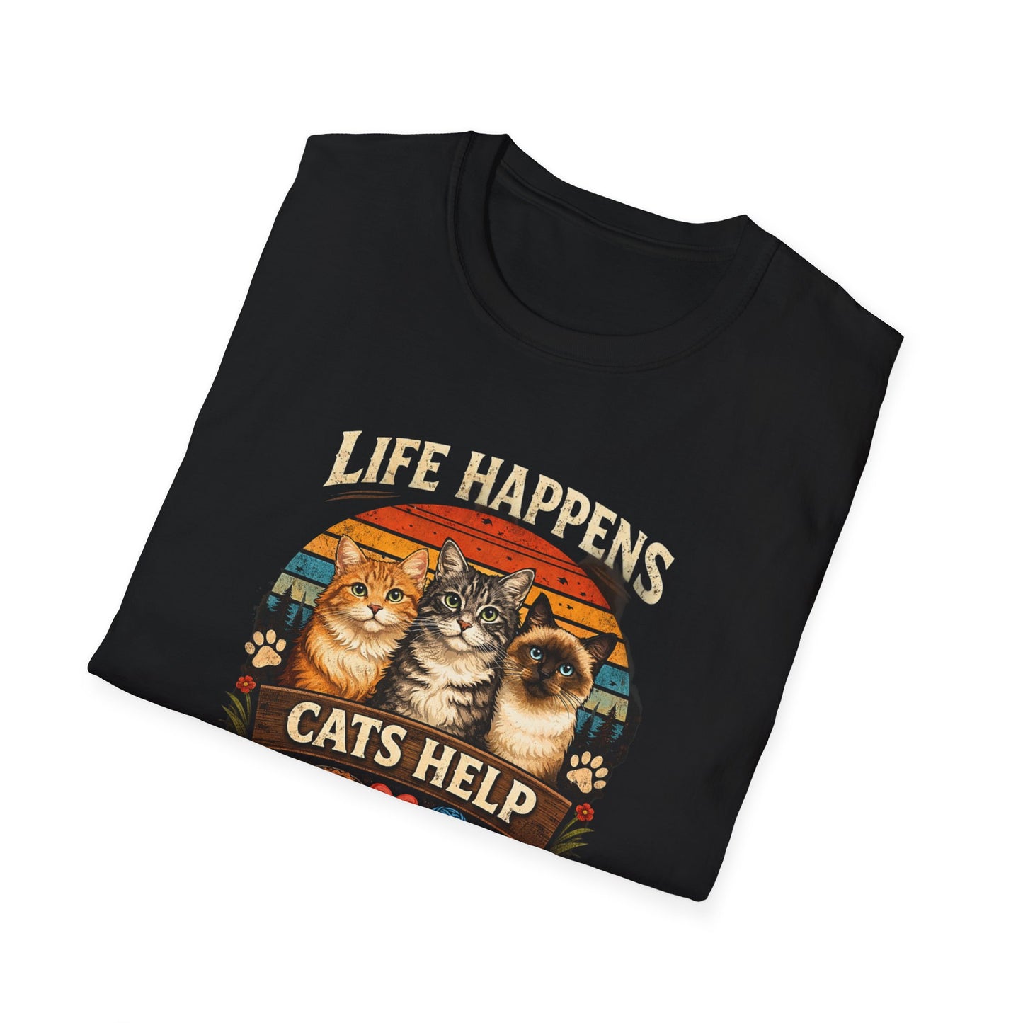 Life Happens Cats Help T-Shirt — Vintage Cat Lover Tee