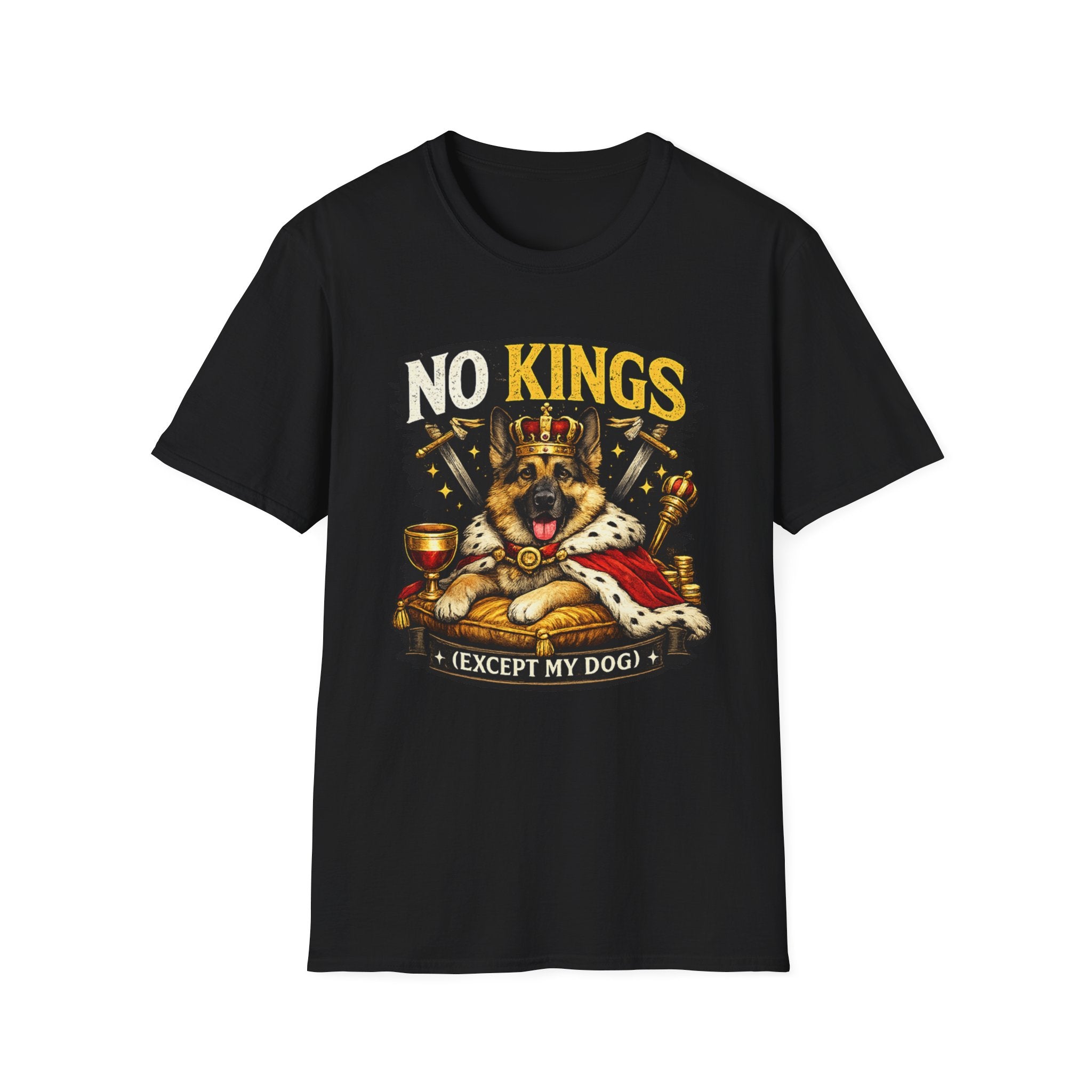 T-Shirt — "No Kings (Except My Dog)" German Shepherd Royalty Tee