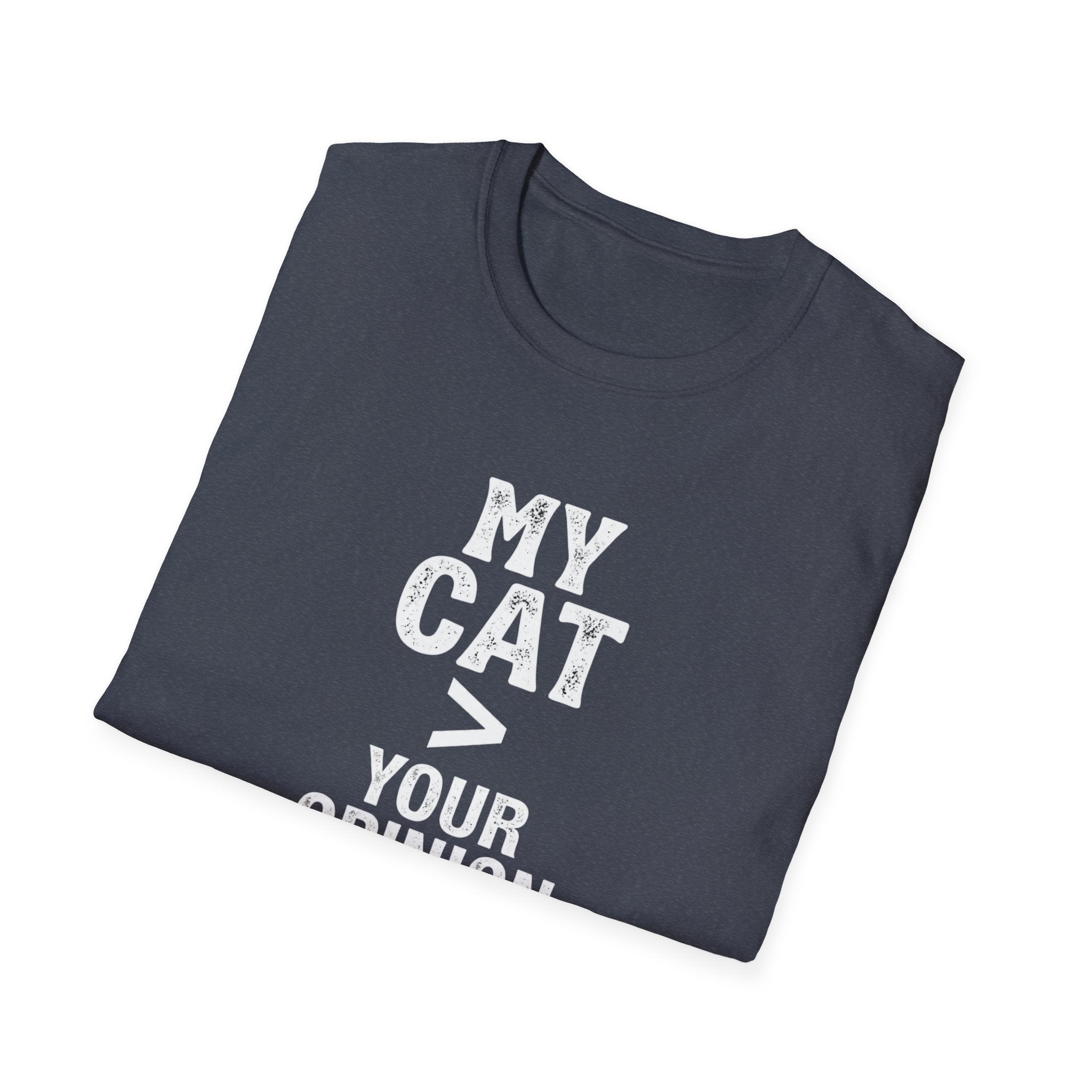 Cat Lover T‑Shirt — "My Cat > Your Opinion" Funny Pet Apparel