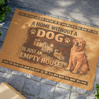 Doormat — "A Home Without a Dog Is Just an Empty House" Pet Welcome Mat