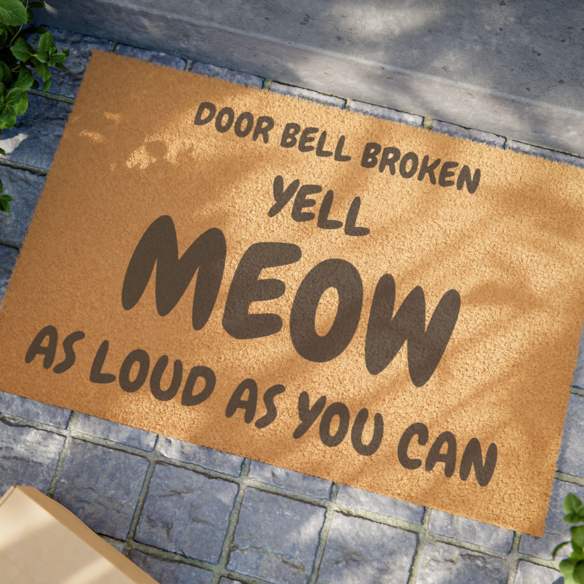 Doormat — "Door Bell Broken Yell Meow As Loud As You Can" Funny Cat Welcome Mat