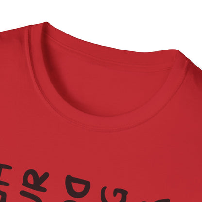 T-Shirt — 'You Look Like My Dog Doing That With Your Head' Funny Vertical Text Tee