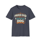 Proud Dad of a Dramatic Dog T-Shirt