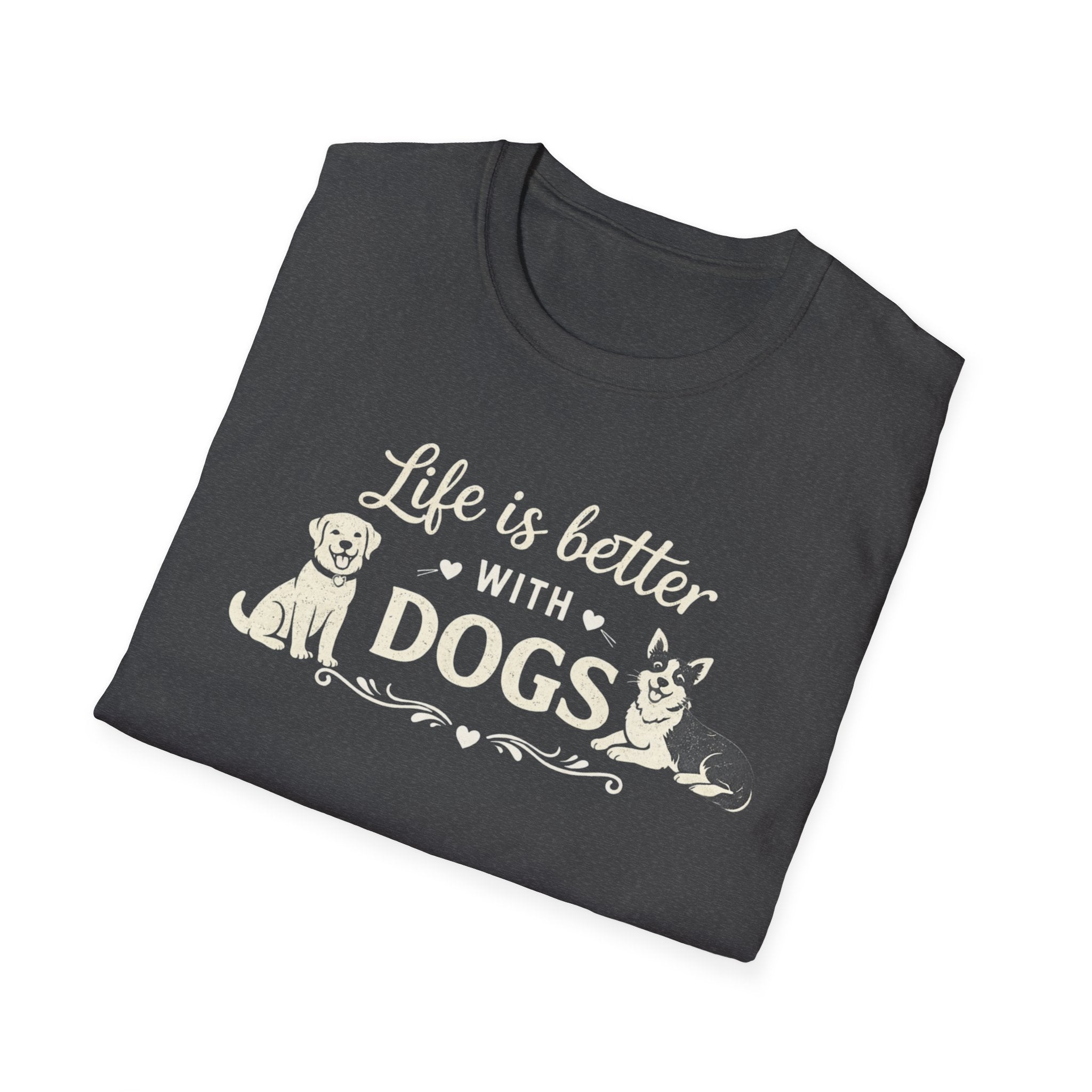 Life Is Better With Dogs T-Shirt — Dog Lover Tee