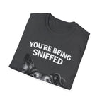 Dog Peek T-Shirt — "You're Being Sniffed" Funny Pet Tee