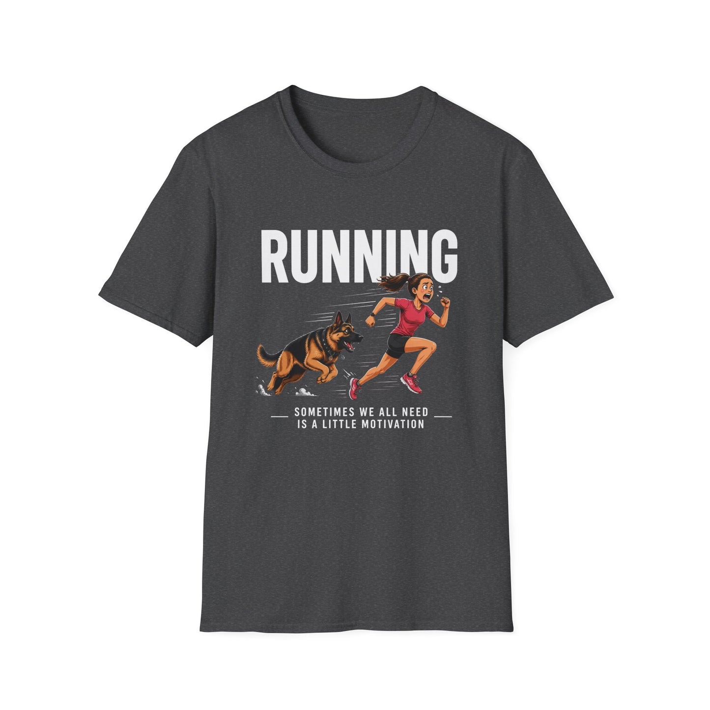 Running T-Shirt — "Sometimes We All Need a Little Motivation" Graphic Tee