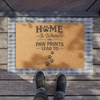 Doormat — “Home Is Where the Paw Prints Lead To” Pet Welcome Mat