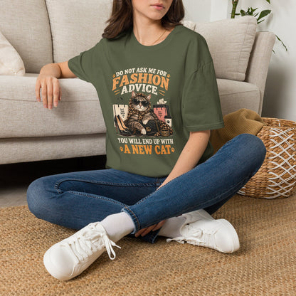 Cat Fashion Tee - "Do Not Ask Me For Fashion Advice" Graphic T-Shirt