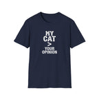 Cat Lover T‑Shirt — "My Cat > Your Opinion" Funny Pet Apparel